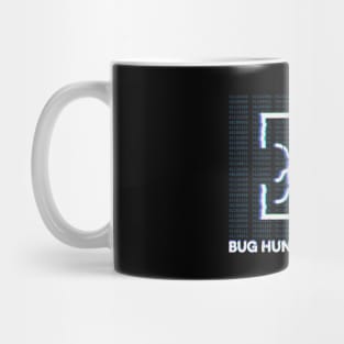 BUG HUNTER AT WORK Mug